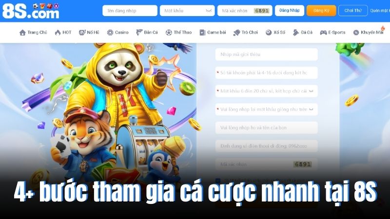4+ bước tham gia cá cược tại 8S