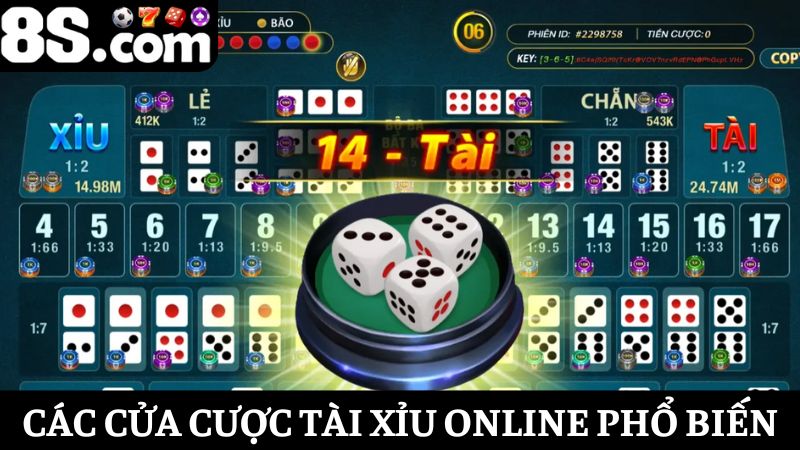các cửa cược Tài xỉu 8S