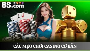mẹo chơi casino cơ bản