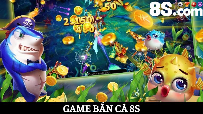 game bắn cá 8S