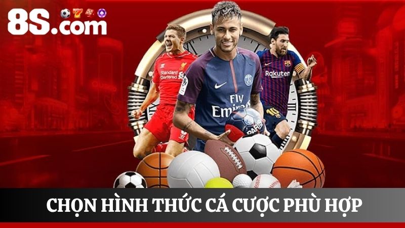 Hướng dẫn chơi thể thao 8S phù hợp
