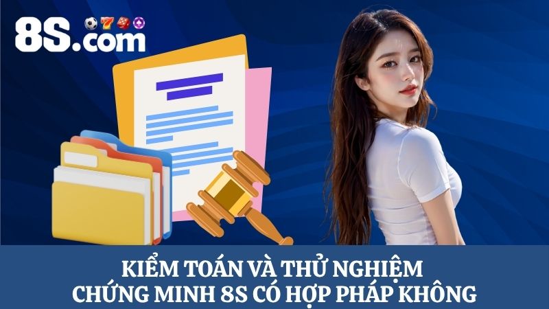 tìm hiểu 8S có hợp pháp không