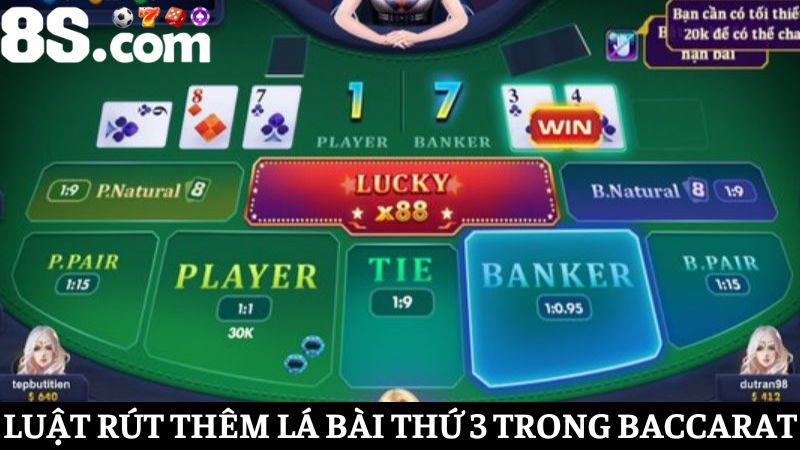 luật rút bài thứ 3Baccarat 8S 