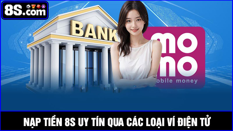 Nạp tiền 8S ví điện tử 