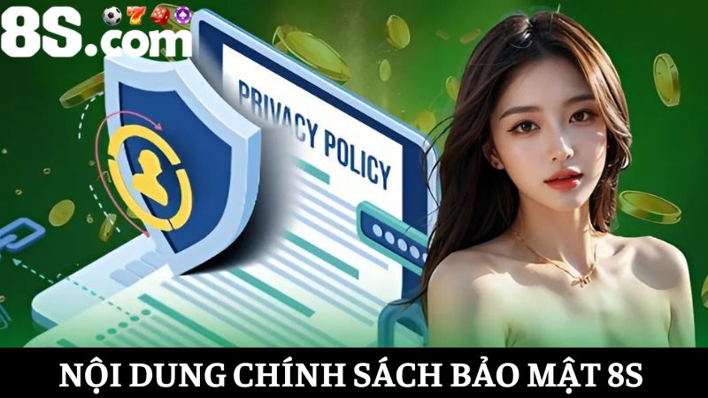 nội dung chính sách bảo mật 8S