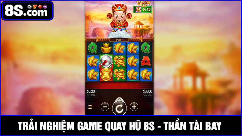 game quay hũ 8S Thần Tài Bay 