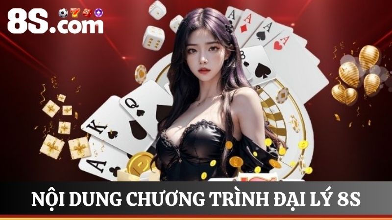 nội dung đại lý 8S