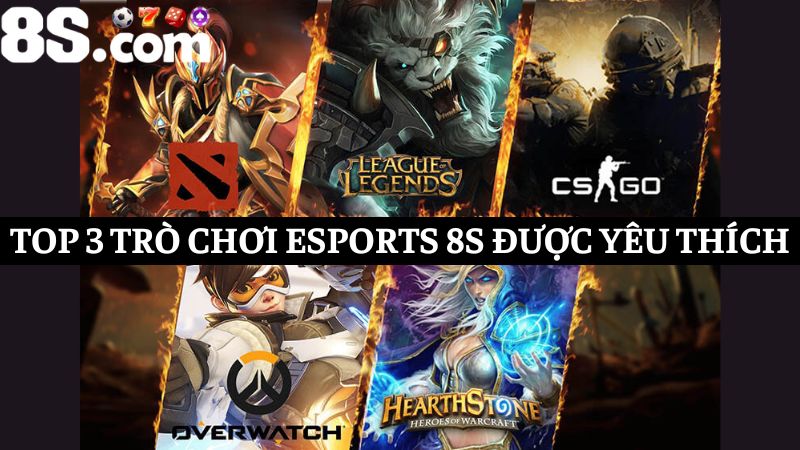 Top trò chơi Esports 8S